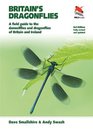 Britain's Dragonflies A Field Guide to the Damselflies and Dragonflies of Britain and Ireland