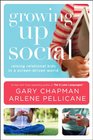 Growing Up Social Raising Relational Kids in a ScreenDriven World