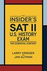 The Insider's SAT II US History Exam