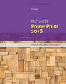 New Perspectives Microsoft Office 365  PowerPoint 2016 Comprehensive