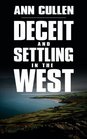 Deceit and Settling in the West