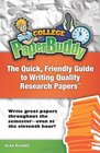 College PaperBuddy The Quick Friendly Guide to Writing Quality Research Papers