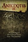 Anecdotes in Ashes