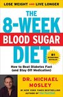 The 8Week Blood Sugar Diet How to Beat Diabetes Fast