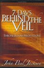 7 Days Behind the Veil