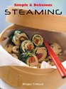 Simple and Delicious Steaming