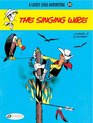 The Singing Wire Lucky Luke Vol 35