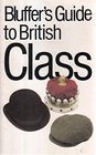 The Bluffer's Guide to British Class