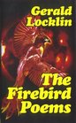 The Firebird Poems