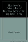 Harrison's Principles of Internal Medicine Update Three