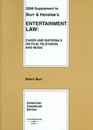 Entertainment Law Cases and Materials on Film Television and Music 2008 Supplement