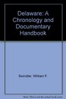 Delaware A Chronology and Documentary Handbook