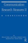 Communication Research Measures II A Sourcebook