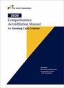 Comprehensive Accreditation Manual for Nursing Care Centers 2020