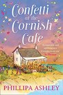 Confetti at the Cornish Caf The perfect summer romance for 2018
