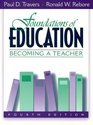 Foundations of Education Becoming a Teacher
