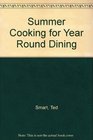 Summer Cooking for YearRound Dining