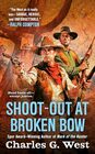 Shootout at Broken Bow