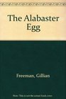 The Alabaster Egg 2