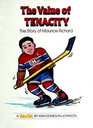 The Value of Tenacity The Story of Maurice Richard