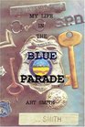 My Life in the Blue Parade