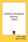 Problems Of Modern Industry
