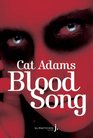 Blood Song Blood Song Tome 1