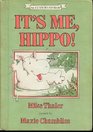 It's me, Hippo! (An I can read book)