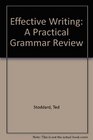 Effective Writing A Practical Grammar Review