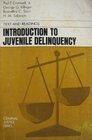 Introduction to Juvenile Delinquency Text and Readings