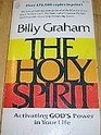 The Holy Spirit: Activating God's Power in Your Life