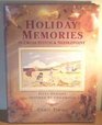 Holiday Memories in Cross Stitch and Needlepoint Over Fifty Designs Inspired by Childhood