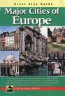 Major Cities of Europe Great Stay Guide