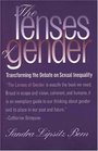 The Lenses of Gender  Transforming the Debate on Sexual Inequality