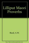 Lilliput Maori Proverbs