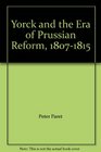 Yorck and the Era of Prussian Reform 180715