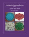 Emilyandthe Handmade Designs Volume 3 7 Crochet Doily Designs by Grace Fearon