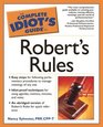 Complete Idiot's Guide to Robert's Rules