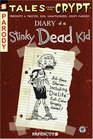 Diary of a Stinky Dead Kid (Tales from the Crypt #8)