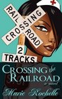 Crossing the Railroad