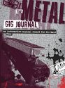 Metal Gig Journal