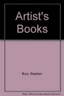 Artists' Books The Book As a Work of Art 19631995