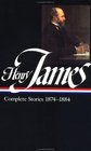 Henry James : Complete Stories 1874-1884