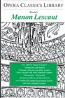 Puccini's MANON LESCAUT Opera Classics Library Series