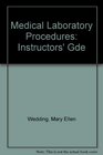 Medical Laboratory Procedures Instructors' Gde