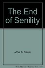 The end of senility
