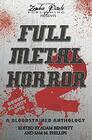 FULL METAL HORROR 2 A Bloodstained Anthology