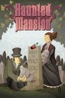 Haunted Mansion Volume 2 A Ghost Will Follow You Home