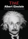 TIME Albert Einstein The Enduring Legacy of a Modern Genius