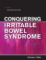 Conquering Irritable Bowel Syndrome Second Edition